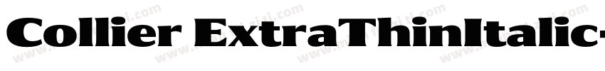 Collier ExtraThinItalic字体转换